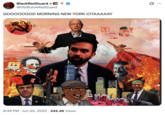 BlackRedGuard a @OGBlackRed Guard GOOOOOOOD MORNING NEW YORK CITAAAAAY WORLD ECONOMIC FORUM 8:49 PM Jun 24, 2025 242.4K Views SOCIALISM IN ONE CITY ...