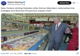 Robert Sterling @RobertMSterling Subscribe New Yorkers visiting Hoboken after Zohran Mamdani nationalizes the bodegas and destroys the grocery supply chain dod COUPONS Push Pop 9:26 PM Jun 24, 2025 464.4K Views • COUPONS