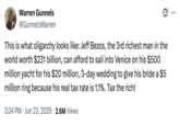 Minority Staff Director for Health, Education, Labor, and Pensions Committee Ranking Member Warren Gunnels posted a tweet criticizing Jeff Bezos for his extravagant wedding and lifestyle, writing, "This is what oligarchy looks like: Jeff Bezos, the 3rd richest man in the world worth $231 billion, can afford to sail into Venice on his $500 million yacht for his $20 million, 3-day wedding to give his bride a $5 million ring because his real tax rate is 1.1%. Tax the rich!"