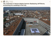 u/NBCnews posted a photo of @everyonehateselon_ and @greenpeaceUK's anti-Bezos banner in St. Marks square, writing, "OC: Activists in Venice deploy banner displaying Jeff Bezos, protesting his wedding in the city."
