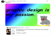 X user @trashloger shared a "Graphic design is my passion":https://knowyourmeme.com/memes/graphic-design-is-my-passion meme to joke about Jeff Bezos and Lauren Sanchez's wedding invitation.