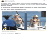 X user @GunnelsWarren tweeted an image of Jeff Bezos and Lauren Sanchez having a "foam party" on their $500 million yacht, writing, "While Jeff Bezos is worth $230 billion, Amazon pays wages so low that thousands of his workers are forced to survive on food stamps, Medicaid & public housing. / In other words, your taxpayer dollars subsidized his $500 million yacht. / Yes. Jeff Bezos is the real welfare queen."