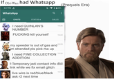 If Obi-Wan had Whatsapp 3:27 PM WhatsApp 85% CHATS STATUS. CALLS (Prequels Era) I need QUINLAN'S NUMBER F------ kill yourself 15:26 15:24 my speeder is out of gas and 15:23 im stranded pls pick me up I need FINE COLLECTION ADDITION 15:20 !:Temporary jedi contact info doc link while we fix email glitch live wire is red/blue/black ask r2 next time 15:13