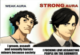A "Weak Aura vs. Strong Aura":https://knowyourmeme.com/memes/weak-aura-vs-strong-aura "meme":https://knowyourmeme.com/memes/memes, comparing the Subway Slammer to Suguru Kamoshida.