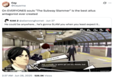 Cey @Ceyarma On EVERYONES souls "The Subway Slammer" is the best atlus antagonist ever created KAK 2 @allenvonghornet Jun 27 He could be anywhere... he's gonna SLAM you when you least expect it... CLOG Q Eso Auto Skip Skip RT € 0:05 Toggle Cursor Mode Tokeyuki Kiuchi And eventually I'm gonna get you too, Motoha Arai! Gahahahahahaha! 2:37 AM Jun 28, 2025 526.9K Views 6804 ID:60007302876
