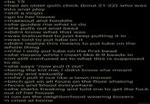 >be 15 >had an older goth chick (bout 21-22) who was into a--- play >still a virgin >go to her house >makeout and fonddle >she guides me what to do >she pulls out a--- bead >didnt know what that was >was instructed to just keep putting it in >was told to put lube on it >didnt realize this means to put lube on the whole thing >mfw I only put lube on the first bead >she moans while I insert like 8-9 beads in >im still confused as to what this is supposed to do >she says "now pull it out" >being the kid me, I didnt know she meant slowly and sexually >mfw I pull it out like a lawn mower >bitch got on all fours on the floor shaking >feces and blood everywhere >she starts freaking and told me to get the f--- out of her house >i run on the neighborhood wearing boxers >i cried at home