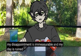 my disappointment is immeasurable and my day is ruined