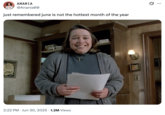 X user @Anania00 tweeted an image of Annie (played by Kathy Bates) from the movie _Misery_, writing, "just remembered june is not the hottest month of the year," and gathering over 60,000 likes in a day.