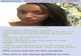 Anonymous 06/24/25(Tue)07:42:34 No.33266893 76 KB JPG >work with a Nigerian woman >she always forcefully grabs me by the arm and walks with me whenever she wants to talk >one day she grabs my arm >looks up at me >says: "did you know that r--- is a big problem in Nigeria?" >"no" >"there are highwaymen on the roads who r--- women all the time. They're very brutal" >"oh" Why would she tell me this randomly Also why is she always grabbing my arm