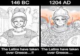 146 BC 1204 AD The Latins have taken The Latins have taken over Greece....!! over Greece....