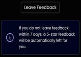 Leave Feedback i If you do not leave feedback within 7 days, a 5-star feedback will be automatically left for you.