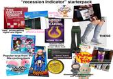 "recession indicator" starterpack Pokemon TRADING CARD GAME 6+ THE CLASSIC COMBO LITTLE BURGER, LITTLE FRY & DRINK $12.99 FIVE GUYS MORS and re TEMU Office Pod Tiny Houses reselling as a "jobISMATIC EVOLUTIONS ELITE TRAINER BOX A WARNING: CHOKING HAZARD Small parts. Not for children under 3 years. SUNRISE ON THE EAPING ONE BI BEAUTI BILL FIVE GUYS PARTICIPATING LOCATIONS ONLY "meal" prices getting higher and higher you'll never afford a home! COWABUNGA Littlest A WARNING: CHOKING HAZARD-Small parts. Not for children under 3 years. 1 CODE CÓDIGO* CLOE CLOE CLOE CLOE A HUNGER GAMES NOVEL BY SUZANNE COLLINS Suzanne Collin's releasing another Hunger Games book SKIRT/PANTS * SERIES SERIE SER #150 #151 1 SETUEU A AVERTISSEMENT: DANGER DE SUFFOCATION - Petites pièces. Ne convient pas aux enfants de moins de 3 ans. PET PAIRS PAIRES D'ANIMAUX AMIGUITOS MASCOTAS Popular toys from the 00s coming back AGES 4+ WATCH ME ZOOM! AWARNING: Zhu Zhu CHOKING HAZARD-SMALL PARTS NOT FOR CHILDREN UNDER 3 YEARS HAMSTER PETS WITHOUT THE MESS! JILLY INCLUDES: 1 HAMSTER Requires two "AAA" Batteries Not Include 6+ 1 SET/ENSEMBLE PA 0000 A LUN BRATZ A WARNING: CHOKING HAZARD-Small parts. Not for children under 3 years. Scorchin CLOE CLOE CLOE CLOE OMGA $ Cash App 8:05 AM Cash App Borrow Good news! You can now borrow up to $200 instantly and repay it over time. loans, loans, and more loans!! TEMPORARY SURCHARGE 50¢ PER EGG DUE TO THE NATIONWIDE RISE IN COST OF EGGS, WE'VE ADDED A TEMPORARY 50 PER EGO SURCHARGE THANK YOU FOR UNDERSTANDING EMONSTERS DISNEY Phineas PERB TERS obsession and overconsumption with "collectibles" THESE ispbryl.m11.5g Retail Price $89 CONTAIN Nutrition Fa Calories 70/200 00025000010675 Un Price 26.88 0 A 8224 $189 $189 ion Facts 120 220 $189 $1.89 for Arizona