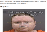 LORETI DANIEL J was arrested in Hillsborough County Florida. Additional Information: Mugshot Hillsborough County Sheriff's Office