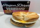 FLAKY, BUTTERY SANDWICH REAL Eggs Mason Divie NEW! RESTAURANT BORN & BREAD™ CROISSANT SANDWICH SCRATCH MADE WITH REAL BUTTER SAVORY SAUSAGE WIT DO NOT THAW FULLY COOKED