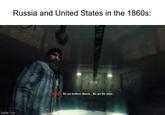 imgflip.com Russia and United States in the 1860s: REZNO We are brothers Mason... We are the same.