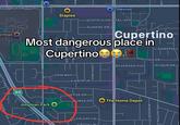 CAMPUS DR WAY Staples Chevron SCOFIELD DR CALI AVE SUNRISE DR LN ollege S Cupertino Most dangerous place in Cupertino G PACIFICA DR SILVERADO AVE SOMERSET SUISUN DR SEPTEMBERR 85 VEMBER.DR JOHN WAY ERIN WAY KIRWIN LN Jollyman Park LUMAS DR The Home Depot DE FOE DR PALLENLEAF LN TIPTOE IN JOH ARLINGTON LI WINDSOR ST