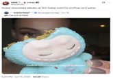 A "quote-tweet":https://knowyourmeme.com/memes/quote-retweets-qrts akin to the "Labubu Matcha Dubai Chocolate":https://knowyourmeme.com/memes/labubu-matcha-dubai-chocolate.