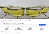 Sunbin Jelly 167 Tauntain D Jelly 8/16/24 Homemade Mtn. Dew Jelly $4 Send seller a message Hi, is this available? Send IC Alerts Send offer Share Save Description 4 half pint jars available