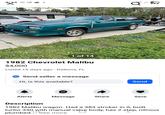 * UE 1 of 14 1982 Chevrolet Malibu $4,000 . Listed 19 days ago Deltona, FL Send seller a message Hi, is this available? ୦ 40 Send Alerts Message Share Save Description 1982 Malibu wagon. Had a 383 stroker in it, built turbo 350 with manual valve body, has 2 step, nitrous plumbed.... See more