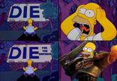 DIE DIE FOR THE EMPEROR