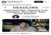 X user @EndWokeness tweeted in response to James Gunn calling Superman an "immigrant," writing, "Hollywood literally never learns." The post gathered over 14,000 likes in three days.