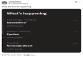 X user @TheRealMCDUltra tweeted a screen of the "What's Happening" tab on Twitter / X, showing the words "Mecha-Hitler," "Epstein" and "Nintendo Direct" trending on X.