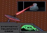 SYNTHETIC TELEPATHY CREW
