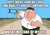 GUYS DO'NT LOOK UP "3GP LOW QUALITY VIDEOS ON YOUTUB Tingrip.com WOSRT MISTAKE OF MY LIFE