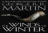 #1 NEW YORK TIMES BESTSELLING AUTHOR GEORGE R. R. MARTIN THE WINDS OF WINTER