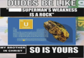 DUDES BE LIKE ISUPERMAN'S WEAKNESS IS A ROCK" 92 2:38.029 U Uranium Ce P Th Ir Pt Au Hg Tl Pb Bi Po At 5 Sm Eu Gd Tb Dy Ho Er Tm Yb Cf Es Fm MY BROTHER IN CHRIST SO IS YOURS