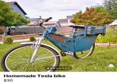 Homemade Tesla bike $30 TESLA