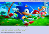 Anonymous 07/13/25(Sun)19:53:11 No.715396226 183 KB JPG >franchise without a single good game >still has millions of die hard fans any other examples of this?