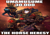 UMAMUSUME 30,000 -REGALAR THE HORSE HERESY