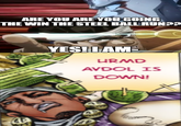 ARE YOU ARE YOU GOING THE WIN THE STEEL BALL RUN?? YES! I AM URMD AVDOL IS DOWN!