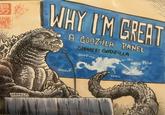 LR H 25! G-FEST 30! GODZILLA WHY I'M GREAT A GODZILLA PANEL SPEAKER: GODZILLA GOOD- <YES You CORRECT COOL