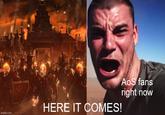 imgflip.com HERE IT COMES! AoS fans right now