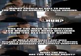 MONKS SHOULD BE ABLE TO WORK FOR JFK, AS AN HOMAGE TO THEIR ORIGINS. ...HUH? ONE OF THE MAIN INSPIRATIONS FOR MONKS WAS REMO WILLIAMS FROM THE DESTROYER' NOVELS HE WAS A NEW JERSEY COP WHO BECAME A GOVERNMENT ASSASSIN, FIGHTING EVIL NASA ANDROIDS AND CHINESE VAMPIRES imgflip.com ...WHAT THE HELL ARE YOU TALKING ABOUT?