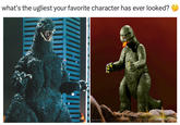 what's the ugliest your favorite character has ever looked? TM & Toho Co., Ltd.