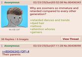 : Anonymous 46 KB GIF 02/23/25(Sun)03:52:08 No.80436343 Why are zoomers so immature and retarded compared to every other generation? >retarded dances and trends >dyed hair >tattoos >attention w----- >gamers 38 Replies / 6 Images Anonymous >>80436343 (OP) # Their parents View Thread 02/23/25(Sun)07:11:28 No.80438098