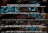 ACCORDING TO MY INFORMATION, IT SHOULD BE IN THIS QUADRANT SOMEWHERE, JUST SOUTH OF THE RISHI MAZE. I HATE TO SAY IT, BUT IT LOOKS LIKE THE SYSTEM YOU'RE SEARCHING FOR DOESN'T EXIST. THAT'S IMPOSSIBLE. PERHAPS THE ARCHIVES ARE INCOMPLETE. IF AN ITEM DOES NOT APPEAR IN OUR RECORDS, IT DOES NOT EXIST! WHY AM I LISTENING TO A SENILE OLD HAG LIKE YOU. I BET A 5 YEAR OLD WOULD BE MORE HELPFUL.