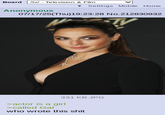 Board /tv/ - Television & Film Settings Mobile Home Anonymous 07/17/25(Thu)19:23:28 No.212830932 331 KB JPG > actor is a girl >called Gal who wrote this s---