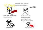 average slap battles server starter pack 2763 ser who needs a glove that one dude who has killstreak that one dude that will help getting gloves for you (hes chill) the newbie the oneshot-er