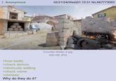 Anonymous e Out! my >lose badly >check demos >obviously walling >check name >chinese Why do they do it? 02/21/24(Wed)01:15:31 No.667773093 ENUTA AL Counter-Strike-2.jpg 455 KB JPG
