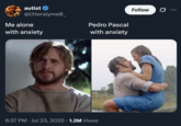 A meme comparing "Me alone with anxiety vs. Pedro Pascal with anxiety."