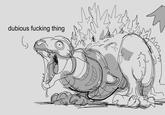 dubious f------ thing