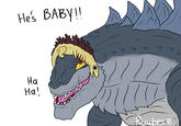 He's BABY!! На Ha! Ruubesz.