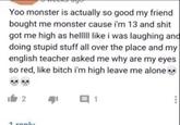 Yoo monster is actually so good my friend bought me monster cause i'm 13 and s--- got me high as helllll like i was laughing and doing stupid stuff all over the place and my english teacher asked me why are my eyes so red, like bitch i'm high leave me alone... 2 Q1 reply
