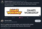 Stephen Graves @stephengraves.co.uk. 6h What an utterly dogshit rebrand. Take something unique, characterful and distinctive and make it look like every other bland corporate unbrand out there. 119 GAMES WORKSHOP GAMES WORKSHOP 815 2.2K Omnia Ostia @omniaostia.bsky.social But it's subtle and understated, and what entity better exemplifies those words than Games Workshop? 25 July 2025 at 16:16 ALT + Follow