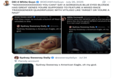 X user @DEI4WhiteGuys criticized internet users who characterized Sydney Sweeney's American Eagle Ad as a racist dogwhistle, writing, "“NOOOOOOOOOOOO YOU CANT SAY A GORGEOUS BLUE EYED BLONDE HAS GREAT GENES YOURE SUPPOSED TO FEATURE A MIXED RACE TRANSGENDER QUADRIPLEGIC WITH VITILIGO LIKE TARGET OR YOURE A NAZI”"