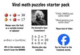 Viral math puzzles starter pack + = 30 + = 17 "Only 2001Q can solve this!" "Real genius can solve this!" Always uses the fruit as a variable instead of alphabet Put Einstein's face (sometimes) These kind of titles a+bxc (a+b)xc = Mfs in the comment who doesn't know the BODMAS 3+2=7 7+1=10 4+0=6 Abusing plus sign notations f Can be found on the Facebook mostly
